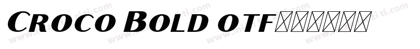 Croco Bold otf字体转换